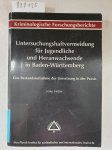 Hotter, Imke: - Untersuchungshaftvermeidung für Jugendliche und Heranwachsende in Baden-Württemberg : eine Bestandsaufnahme der Umsetzung in der Praxis :