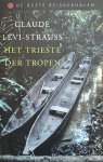Claude Lévi Strauss - Het Trieste Der Tropen