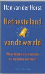 Han van der Horst, Han van der Horst - Het Beste Land Van De Wereld