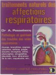 André. Passebecq - Traitements naturels des affections respiratoires : rhumes, bronchites, angines ...