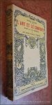 HAVARD, HENRY. - L'Art et le confort dans la vie moderne. Le Bon Vieux Temps.