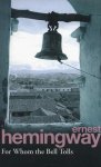 Ernest Hemingway - For Whom the Bell Tolls
