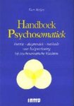Meĳer, K - Handboek Psychosomatiek  Theorie, diagnostiek, methode voor hulpverlening bij psychosomatische klachten