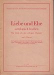 Plutus, C. - Liebe und Ehe astrologisch besehen. Wie finde ich den richtigen Partner?