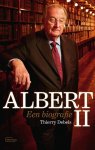 Thierry Debels 58508 - Albert II Een biografie