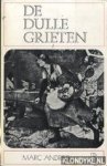 Andries, Marc - De dulle grieten. Alternatief op de beroering van Dolle Mina.