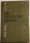 Groot, Paul de - De dertiger jaren, 1930 - 1935