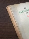 Verzameld door; H. Te Merwe - Als kerstfeest licht, een bundel verhalen voor de kerstvieringen