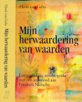 GELRE,H.VAN - Mijn Herwaardering van Waarden. Een geestelijke autobiografie met een antwoord aan Nietzsche