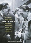 Thomas, Donald - The Enemy Within: Hucksters, Racketeers, Deserters, and Civilians During the Second World War.