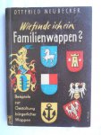 Neubecker, Ottfried - Wie Finde Ich Ein Familienwappen?