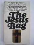 Grier, William H. / Cobbs, Price M. - The Jesus Bag