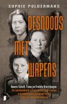 Sophie Poldermans - (1) Desnoods Met Wapens