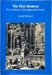Joseph Rykwert - The First Moderns Architects of the Eighteenth Century