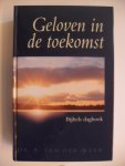 Veer Ds.A. van der - Geloven in de toekomst / bijbels dagboek
