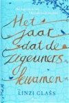 L. Glass - Het jaar dat de zigeuners kwamen - Auteur: Leonie Glass