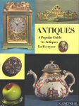 Philp, Peter - Antiques, a popular guide to antiques for everyone