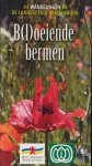 Oostendorp, Cora (red) - B(l)oeiende Bermen. De langste tuin van Limburg