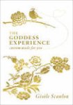 Scanlon,Gisele - THE GODDESS EXPERIENCE   What makes you happy ? Experience are what matter to me the most