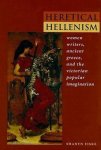 Shanyn Fiske - Heretical Hellenism