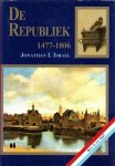 Israel, Jonathan I. - De Republiek 1477-1806. Deel I: tot 1647