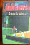 Winter, Leon de - GOD'S GYM