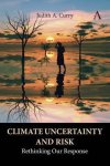 Judith Curry - Climate Uncertainty and Risk