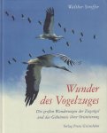 Streffer, Walther - Wunder des Vogelzuges (Die grossen Wanderungen der Zugvögel und das Geheimnis ihrer Orientierung), 271 pag. hardcover, gave staat