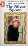Galsworthy, John - The Silver Spoon (ENGELSTALIG)