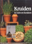 Diverse auteurs - Kruiden in tuin en keuken met een overzicht van kruiden specerijen en vele recepten