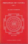 Woodroffe, John - Principles of Tantra. The Tantra-Tattva of Sriyukta Siva Candra Vidyarnava Bhattacarya Mahodaya