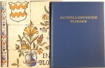 - - Altholländische Fliesen. Two Volumes - - Altholländische Fliesen. Two Volumes
