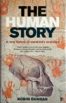 Robin Ian MacDonald Dunbar 217808 - The human story a new history of mankind's evolution