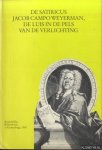 Bossers, Anton - e.a. - De satiricus Jacob Campo Weyerman, de luis in de pels van de verlichting