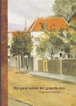 Dolron, Jan e.a. - Het pand neemt het gesprek over. 25 jaar Dolron Makelaars