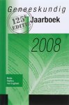 B.H. Graatsma, R. de Jong - Geneeskundig jaarboek / 2008