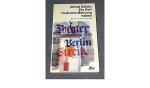 Alfred Döblin - Ein Kerl muss eine Meinung haben: Berichte und Kritiken 1921-1924