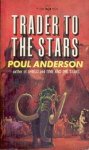 Anderson, Poul - Future history of the Polesotechnic League 2: Trader to the Stars