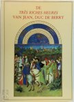 Jean Longnon, Raymond Cazelles - De Très riches Heures van Jean, Duc de Berry Musée Condé, Chantilly