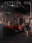 Naar, Jon - Getting the picture - Re-discovering my photography / in het spoor van mijn fotografie