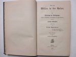 Shopenhauer, Arthur. - Über den Willen in der Natur. Eine Erörterung der Bestätigungen, welche die Philosophie des Verfassers, seit ihrem Auftreten, durch die empirischen Wissenschaften erhalten hat.