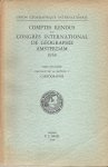  - Comptes Rendus du Congrès International de Géographie Amsterdam 1938 tome deuxième Travaux de la section 1 Carthographie