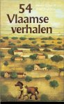 Gijsen, Marnix, Jonckheere, Karel .. Omslagontwerp Robert Nix & Alje Olthof - Vierenvijftig vlaamse verhalen  54