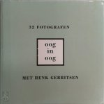 Henk Gerritsen, Jan J. van der Schans, Hasselblad - 32 fotografen die hun persoonlijke voorkeur in beeld brengen oog in oog met fotograaf Henk Gerritsen