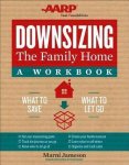 Marni Jameson, Marni Jameson - Downsizing the Family Home: A Workbook