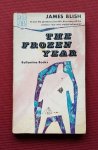 blish, james - frozen year, the blish, james - frozen year, the