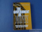 Johnson, Peter A. - The government of money: monetarism in Germany and the United States.