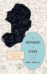 Amy Brill - The Movement of Stars
