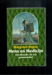 Algera, M. - Mens en medicijn / Geschiedenis van het geneesmiddel Algera, M. - Mens en medicijn / Geschiedenis van het geneesmiddel