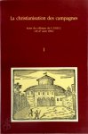 J.-P. Massaut [Ed.], M.E. Henneau - La christianisation des campagnes [2 vol.] actes du colloque du C.I.H.E.C. (25-27 aout 1994)